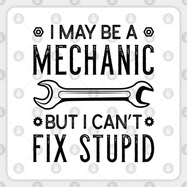 Mechanic Fix Stupid Sticker by LuckyFoxDesigns